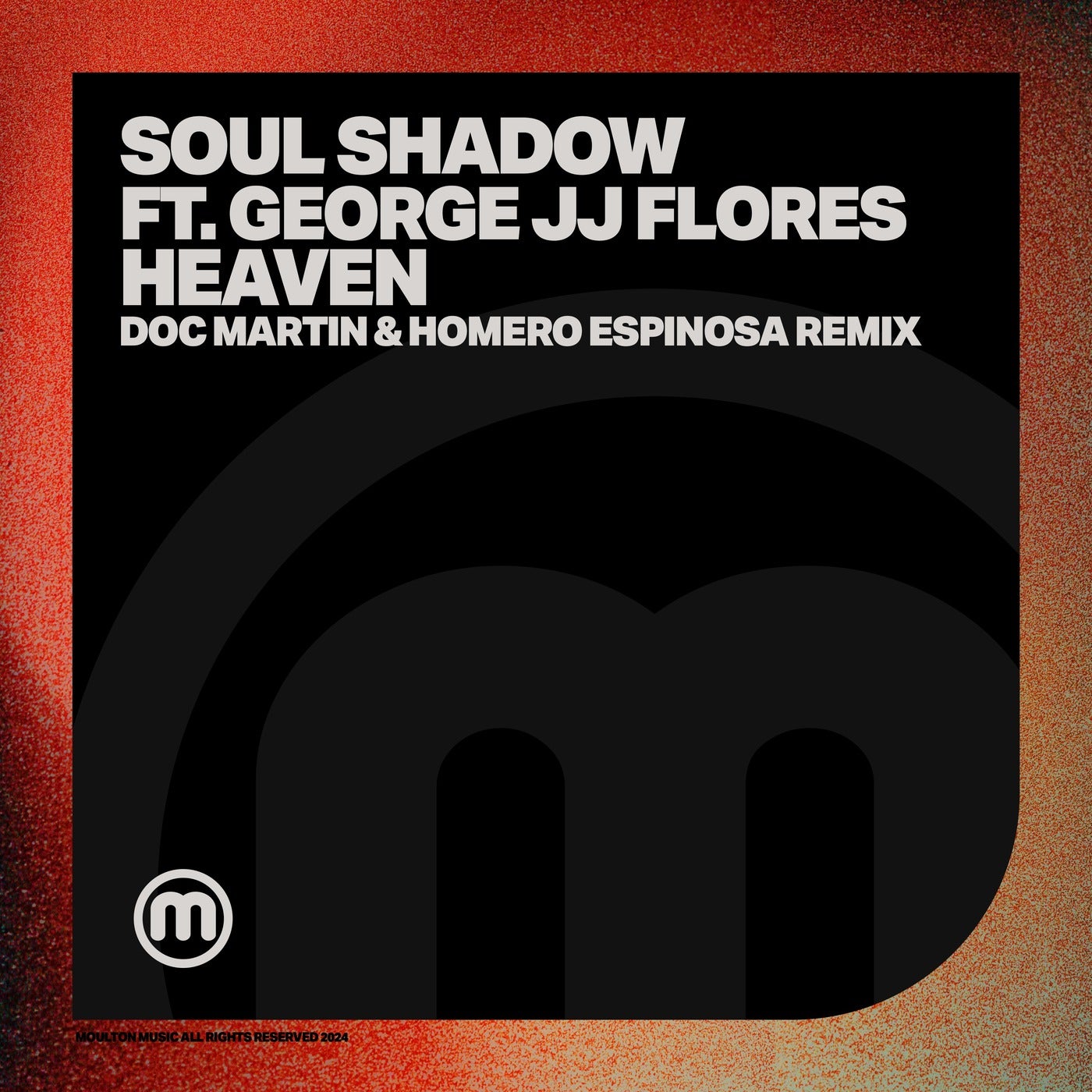 Cover - George JJ Flores, Soul Shadow - Heaven (Doc Martin and Homero Espinosa Remix)