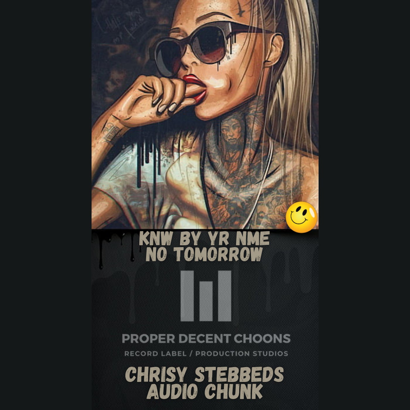 Cover - Chrisy Stebbeds, Audio Chunk - No Tomorrow (Original Mix)