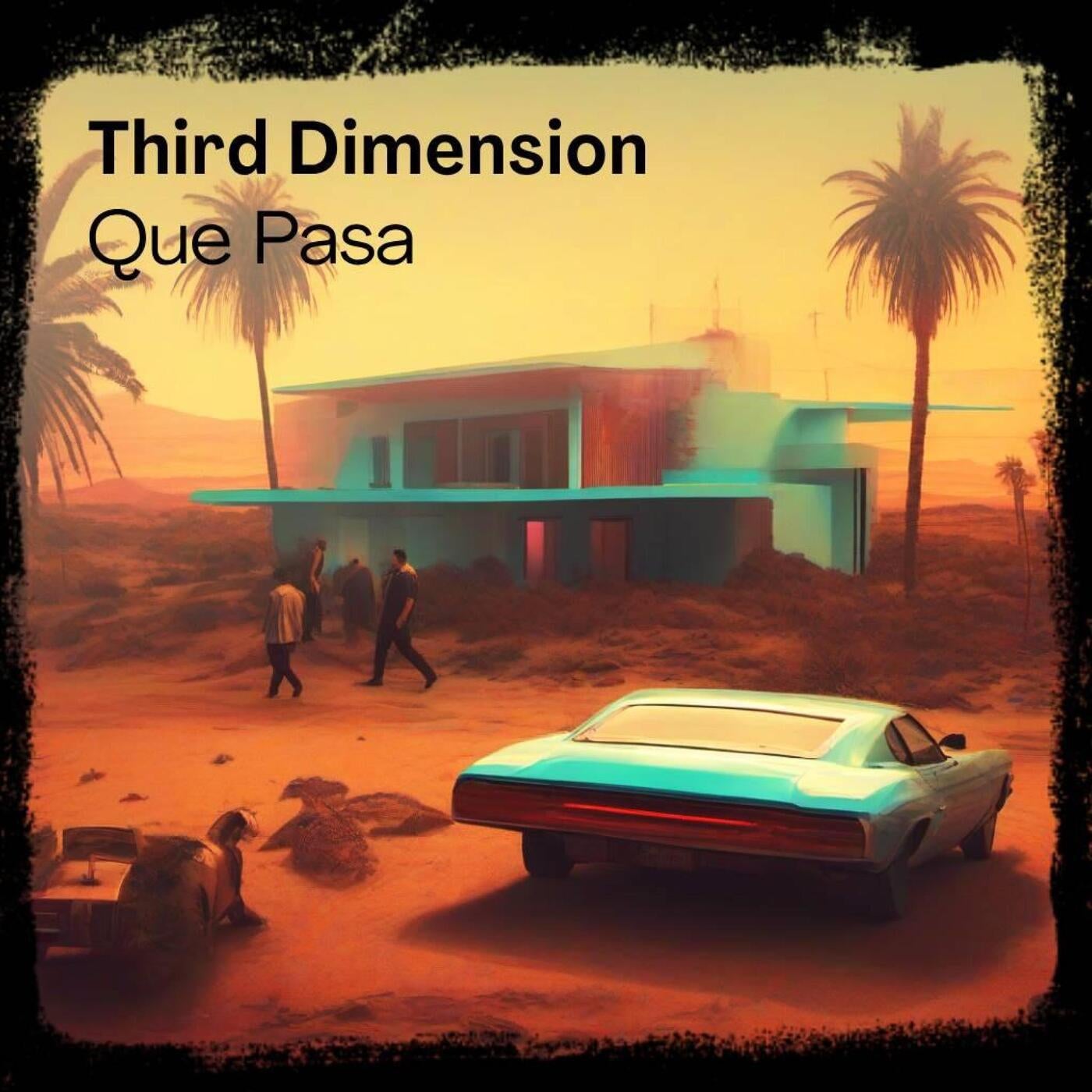 Cover - Third Dimension - Que Pasa (Original Mix)