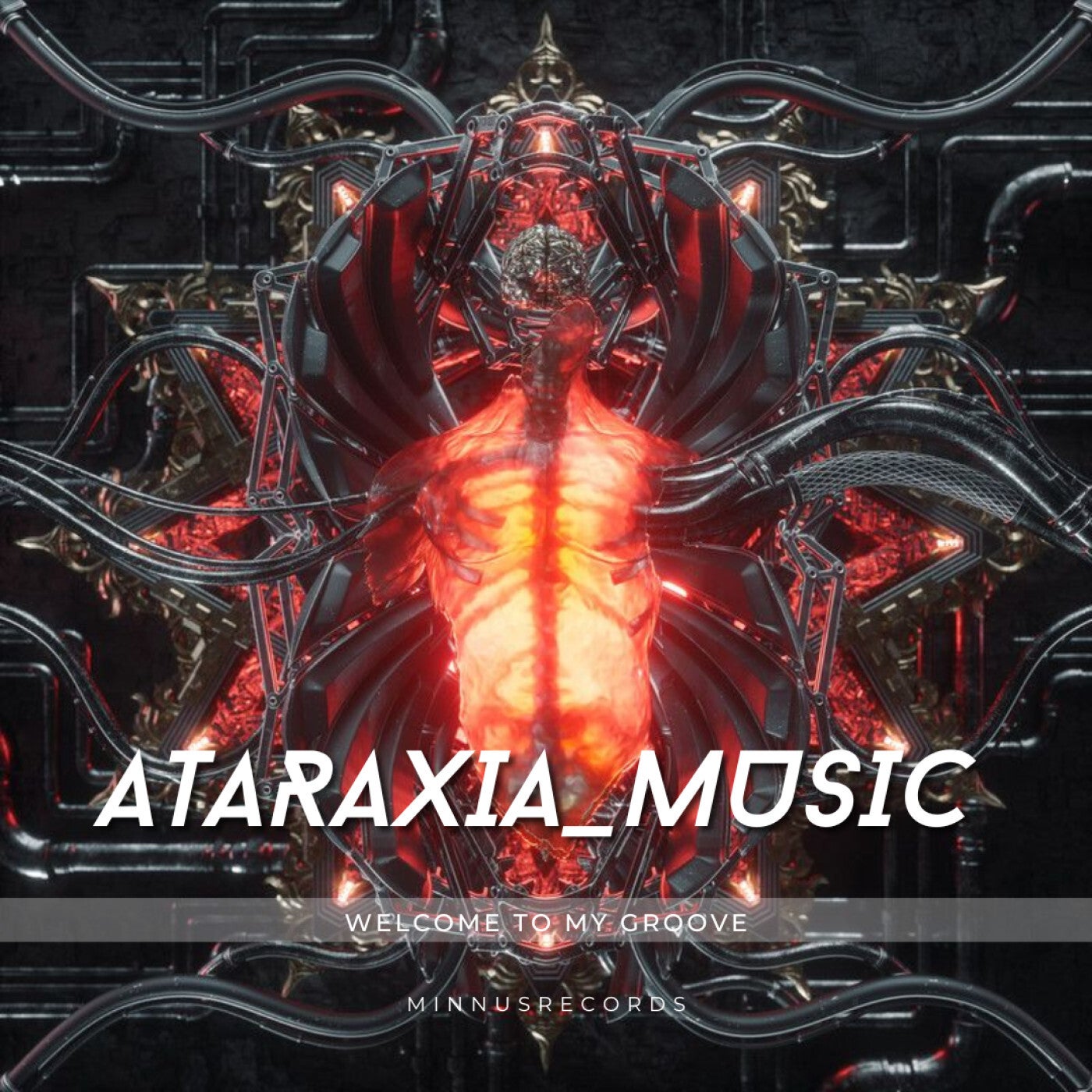Cover - Ataraxia_Music - Welcome To My Groove (Original Mix)