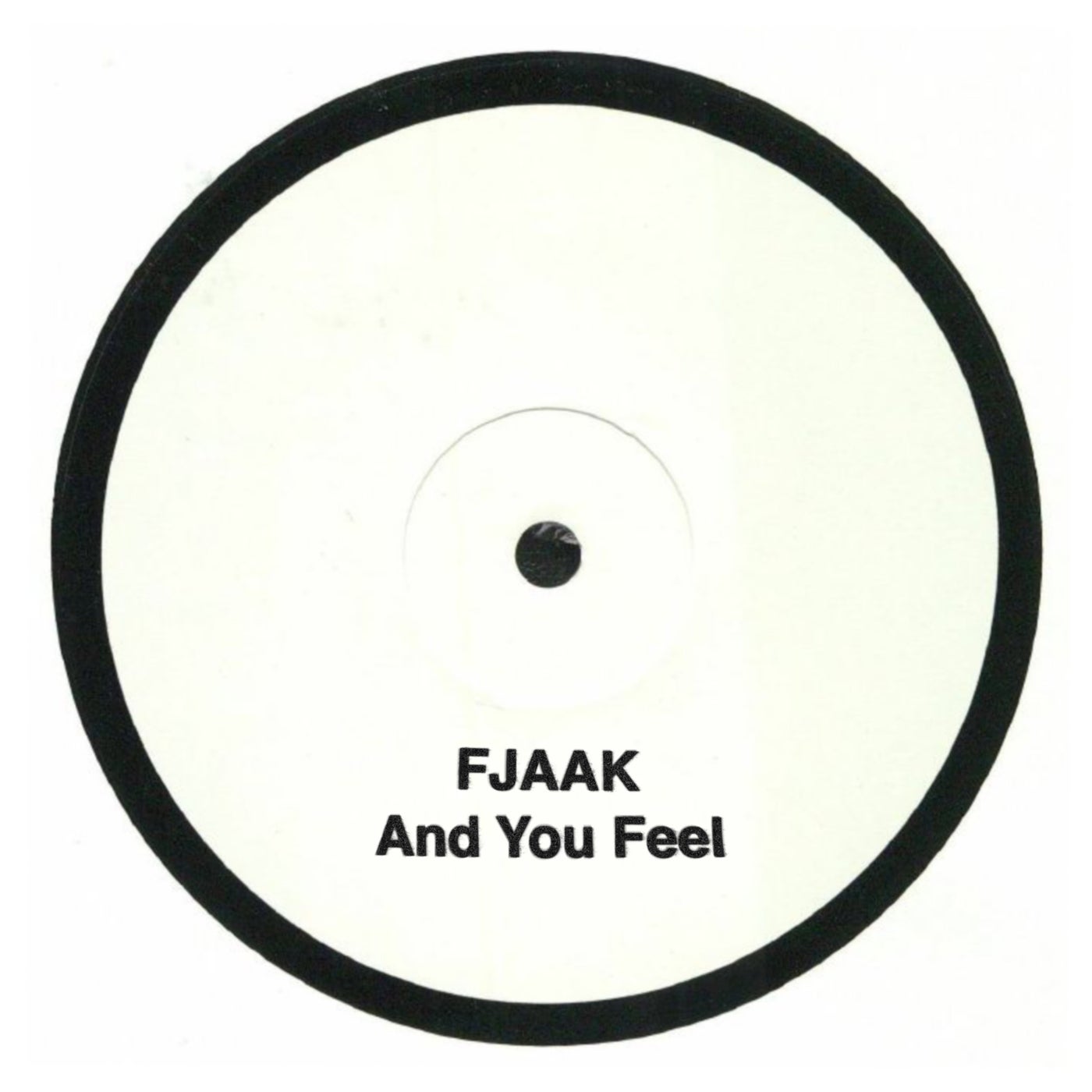 Cover - FJAAK - And You Feel (Original Mix)