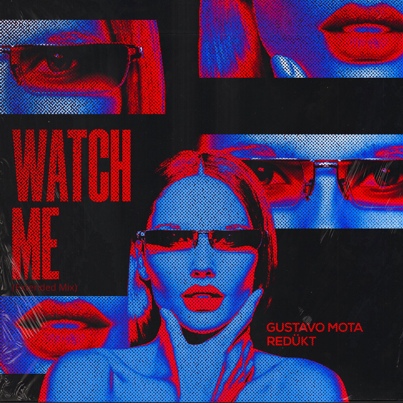 Cover - Gustavo Mota, REDÜKT - Watch Me (Extended Mix)