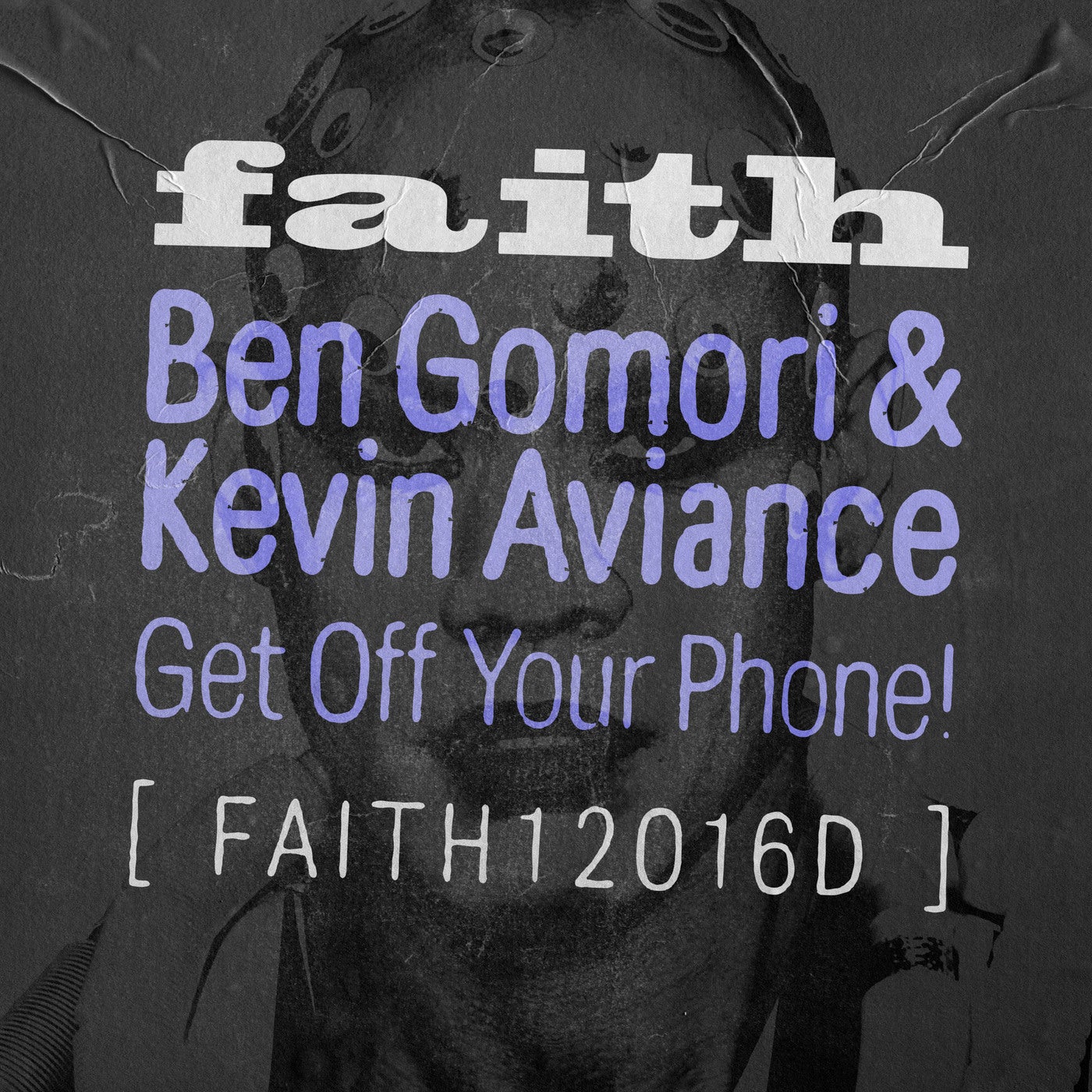 Cover - Kevin Aviance, Ben Gomori - Get Off Your Phone! (Wade Teo Extended Remix)