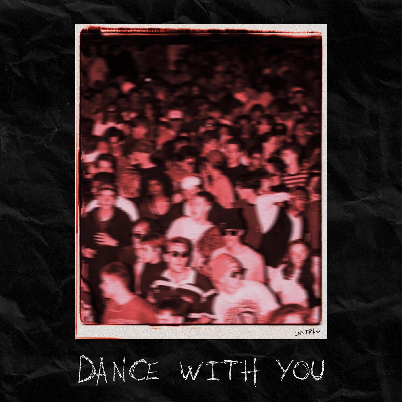 Cover - InntRaw - Dance With You (Original Mix)