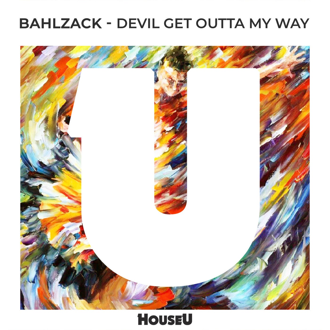 Cover - Bahlzack - Devil Get Outta My Way (Extended Mix)