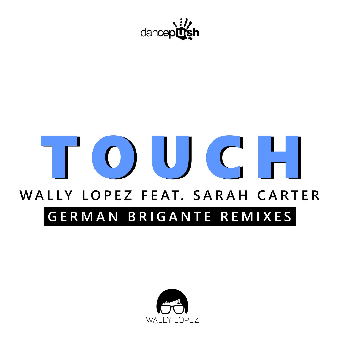 Cover - Wally Lopez, German Brigante, Sarah Carter - Touch (German Brigante Instrumental)