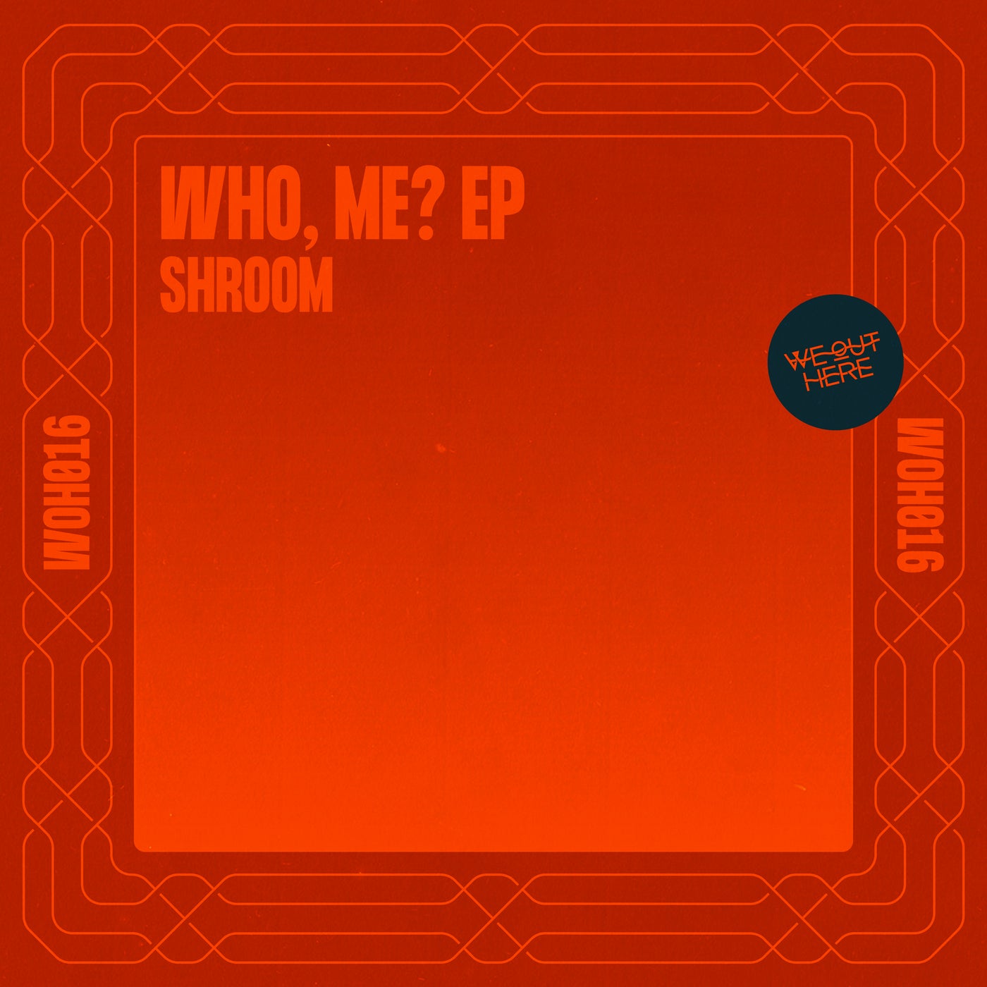 Cover - Shroom - Who, Me? (Original Mix)