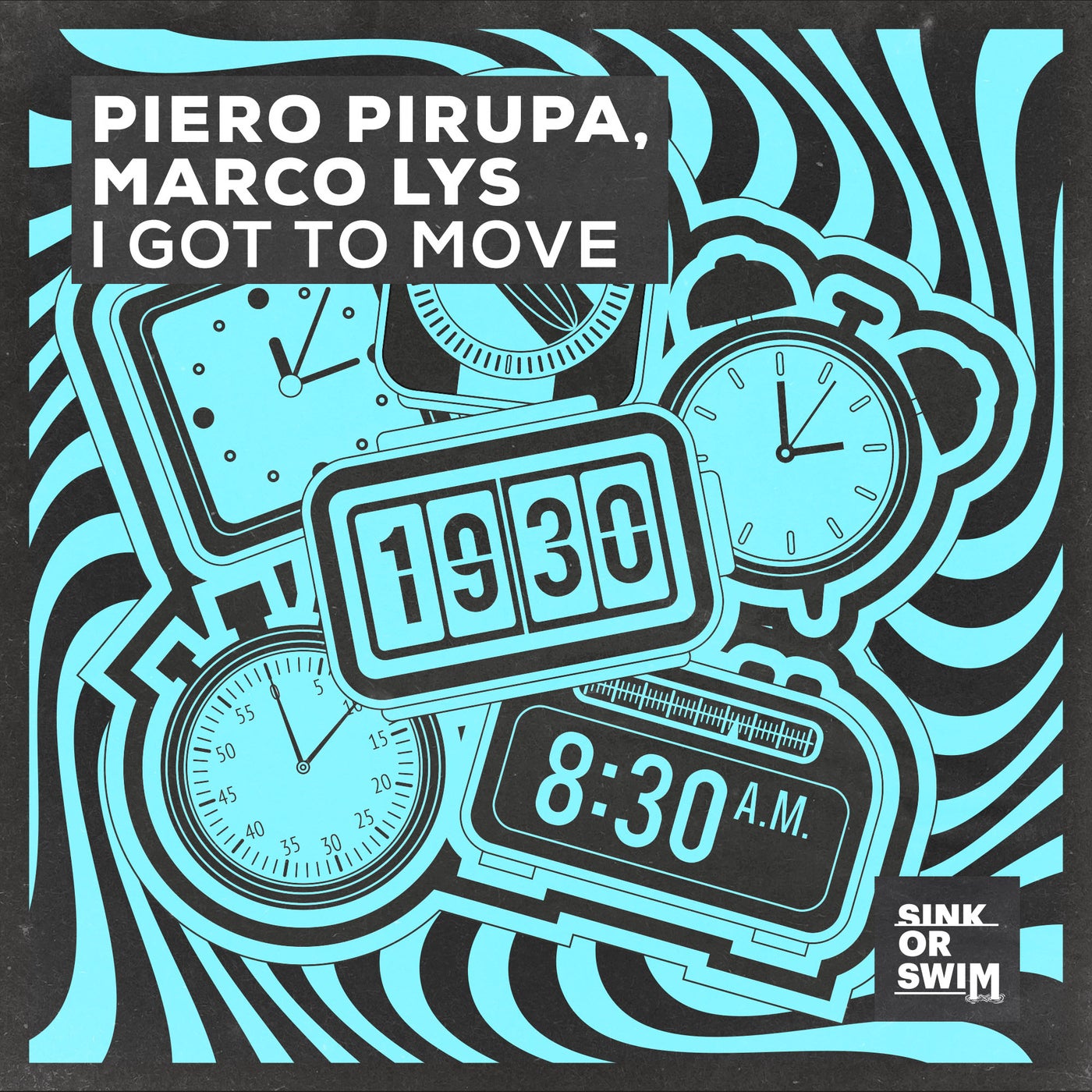 Cover - Marco Lys, Piero Pirupa - I Got To Move (Extended Mix)