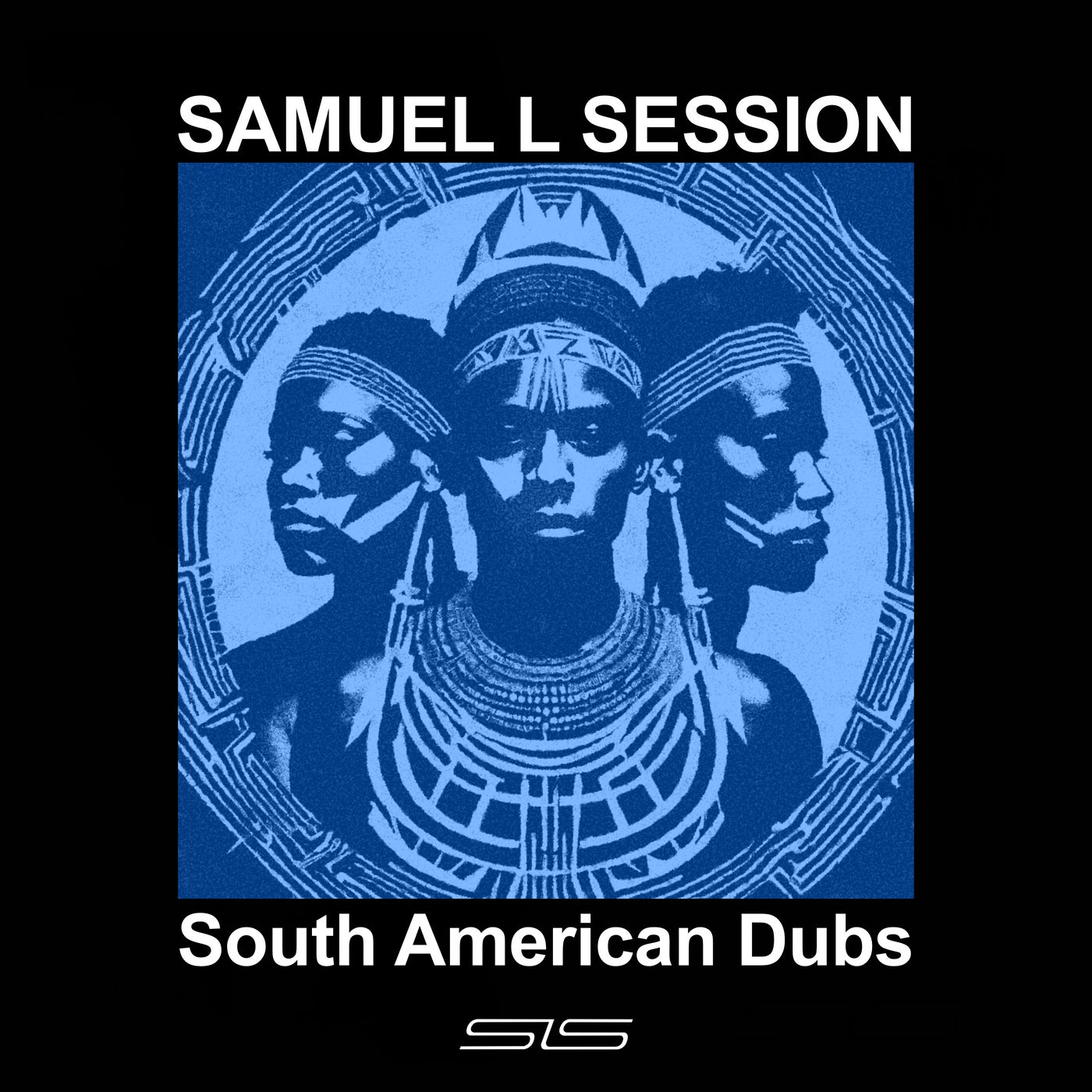 Cover - Samuel L Session - South American Dubs, Pt. 1 (Original Mix)