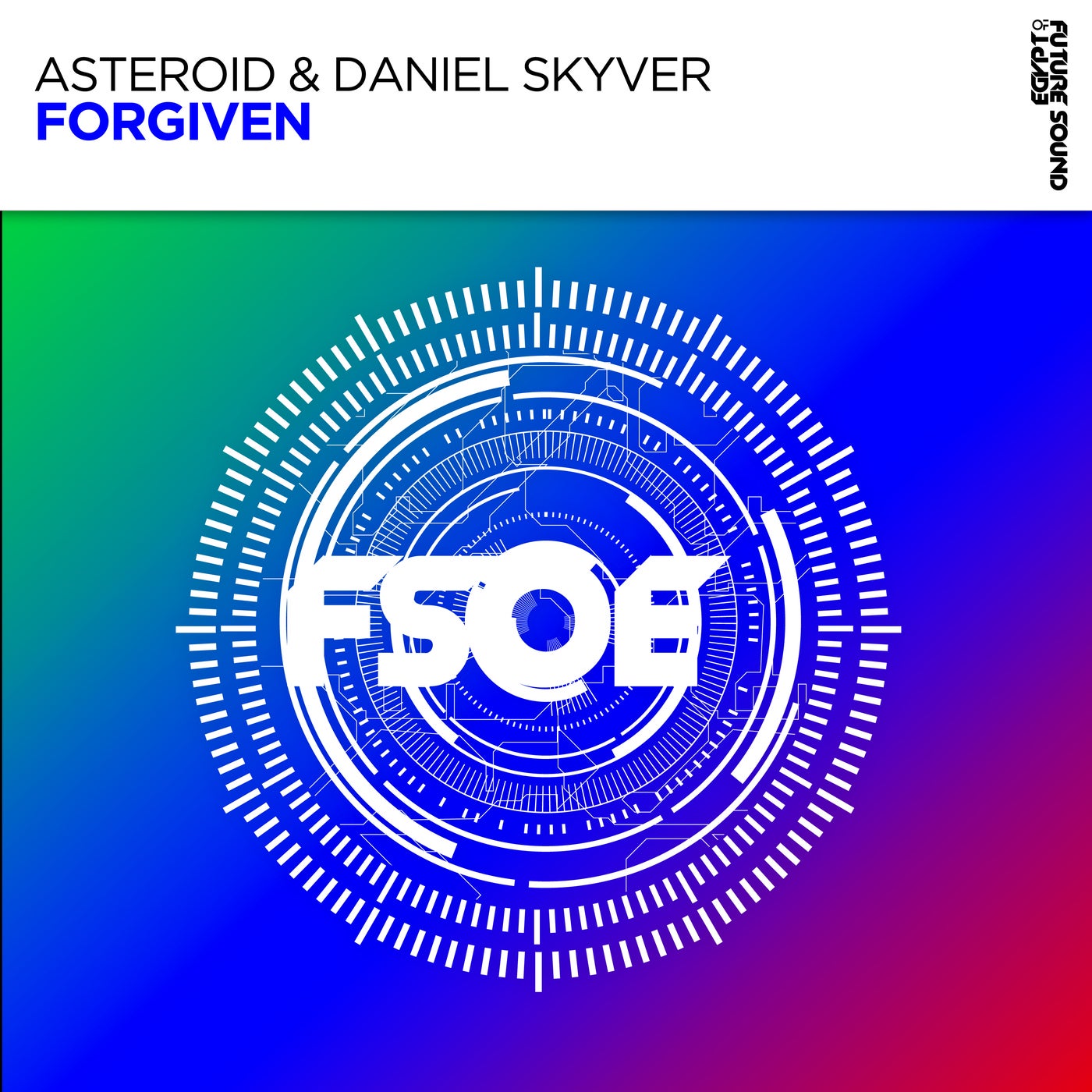 Cover - Daniel Skyver, Asteroid - Forgiven (Extended Mix)