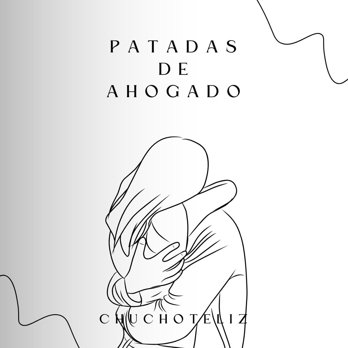 Cover - Chucho Teliz - Patadas De Ahogado (Vip Rework) (Original Mix)