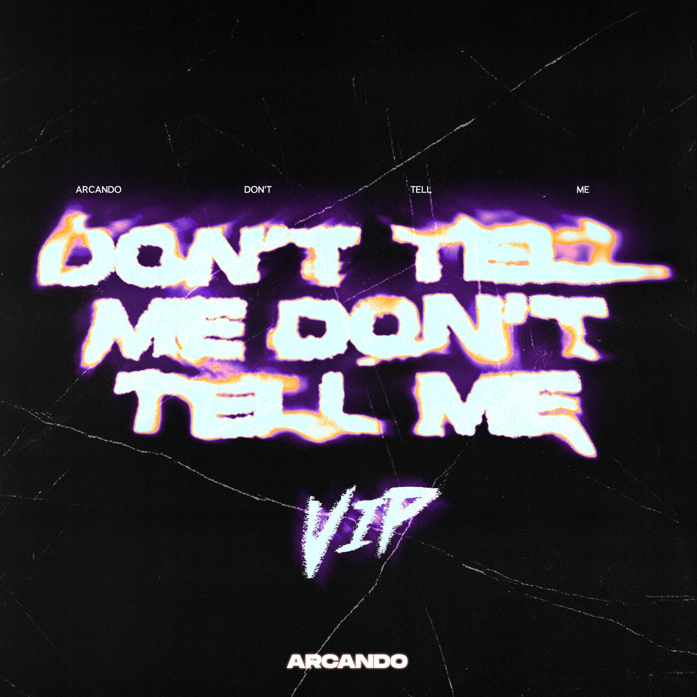 Cover - Arcando - Don't Tell Me (VIP)