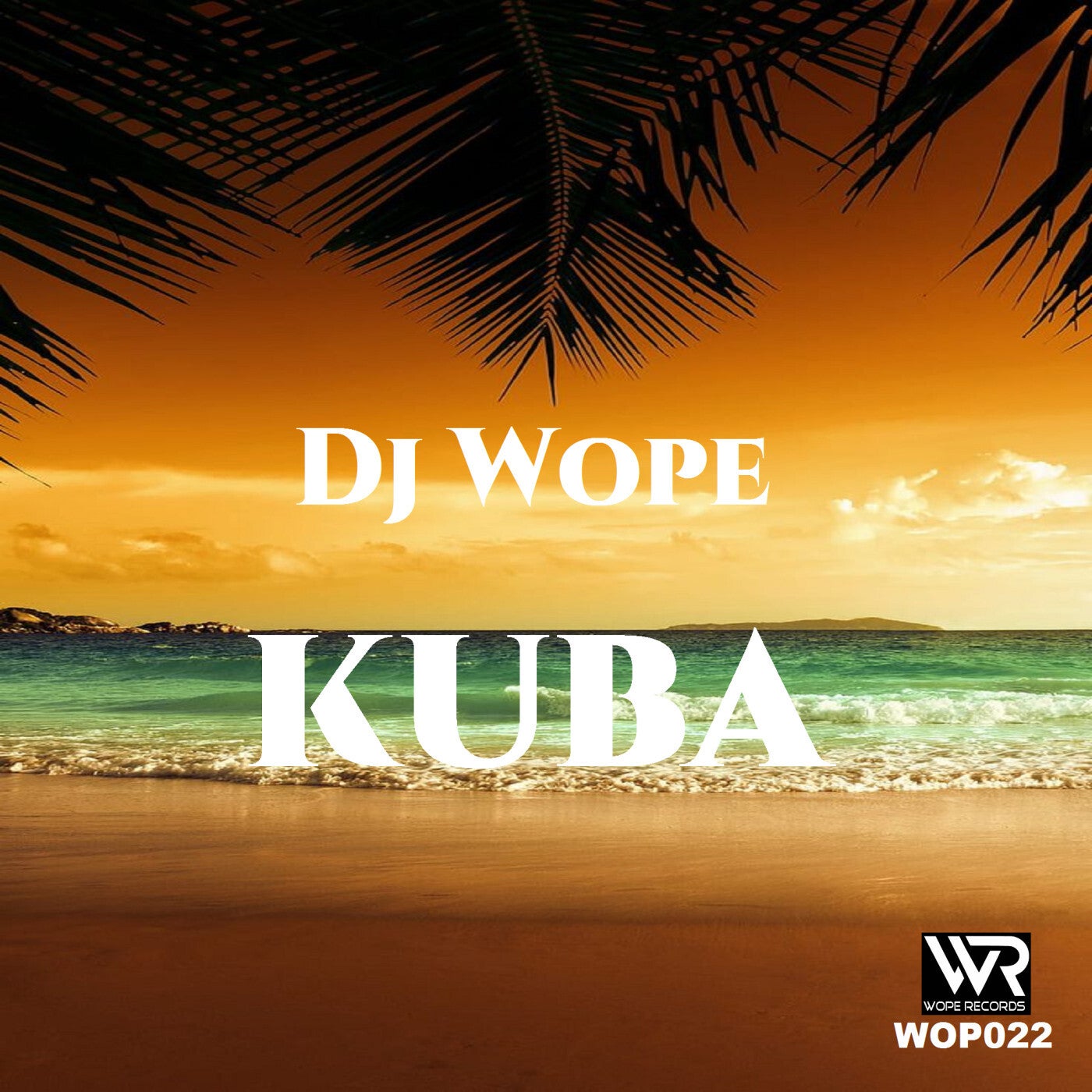 Cover - DJ Wope - Kuba (Original Mix)