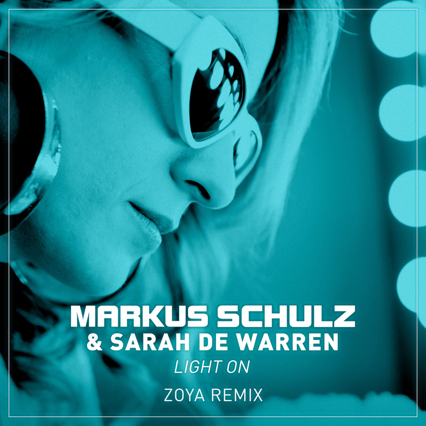 Cover - Markus Schulz, Sarah De Warren - Light On (ZOYA Extended Remix)