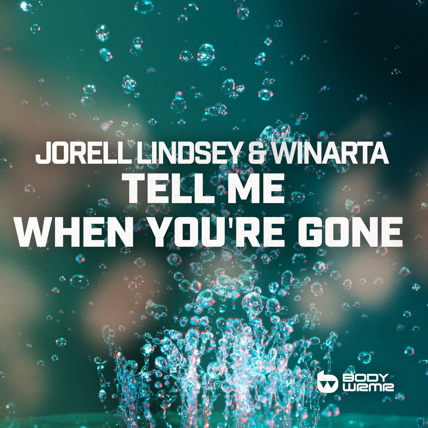 Cover - WINARTA, Jorell Lindsey - Tell Me When You're Gone (Extended Mix)