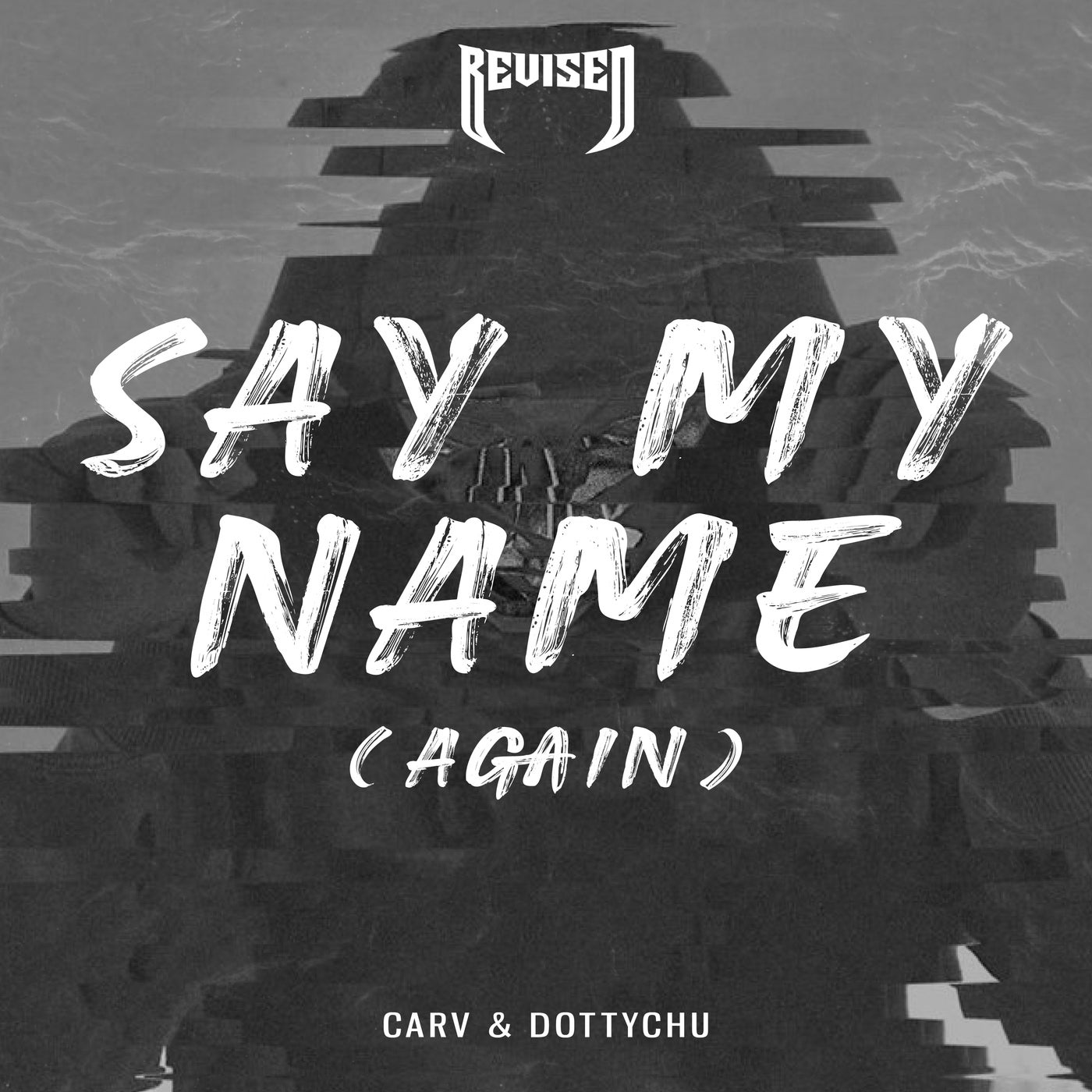 Cover - CARV, Dottychu - Say My Name (Again) (Again)