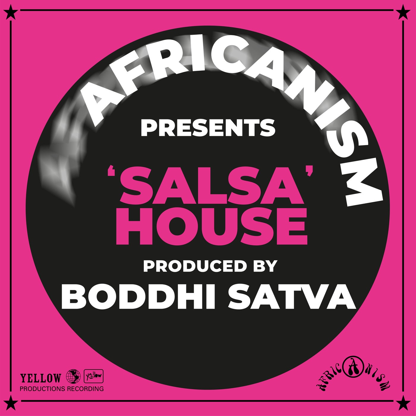 Cover - Africanism, Boddhi Satva - Salsa House (Extended)