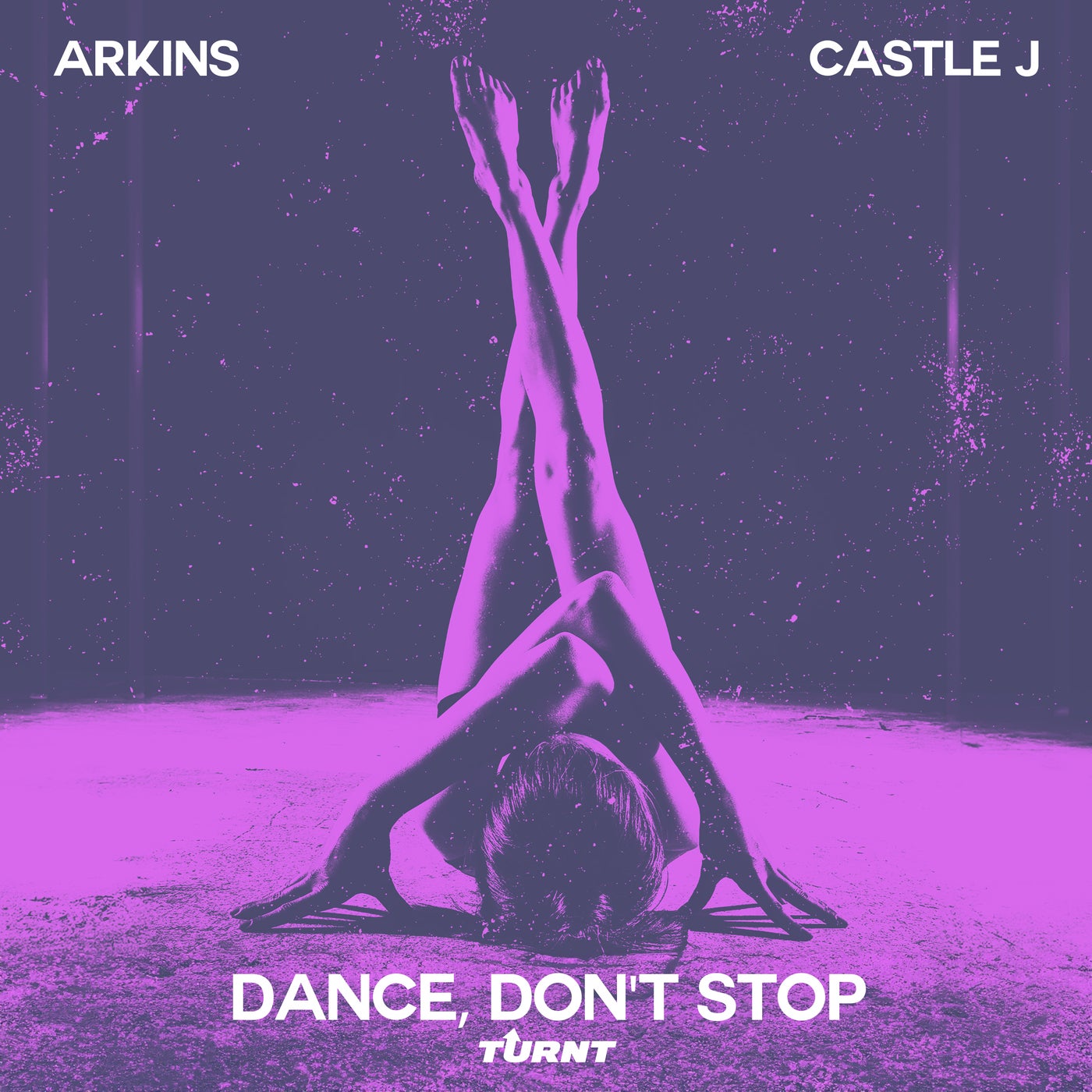 Cover - Castle J, Arkins - Dance, Don't Stop (Extended Mix)