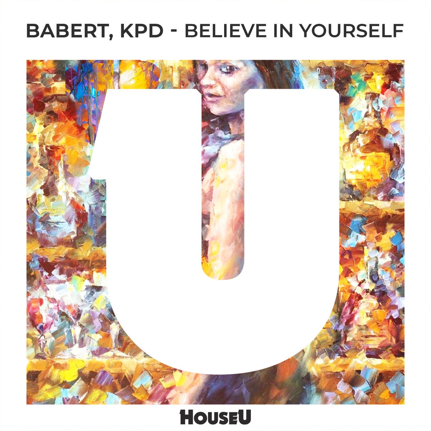 Cover - Babert, KPD - Believe In Yourself (Extended Mix)