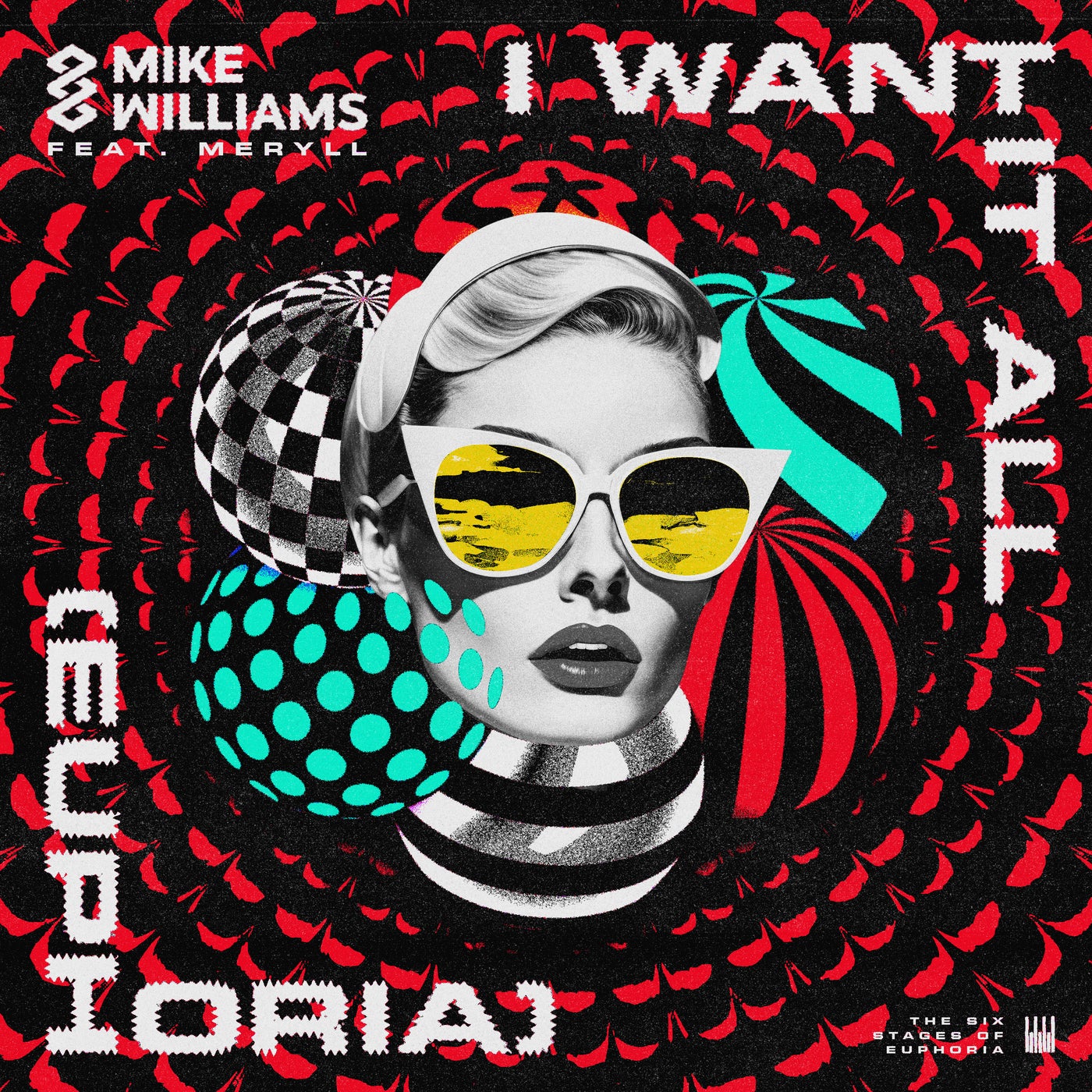 Cover - Mike Williams, MERYLL - I Want It All (Euphoria) (Extended Mix)