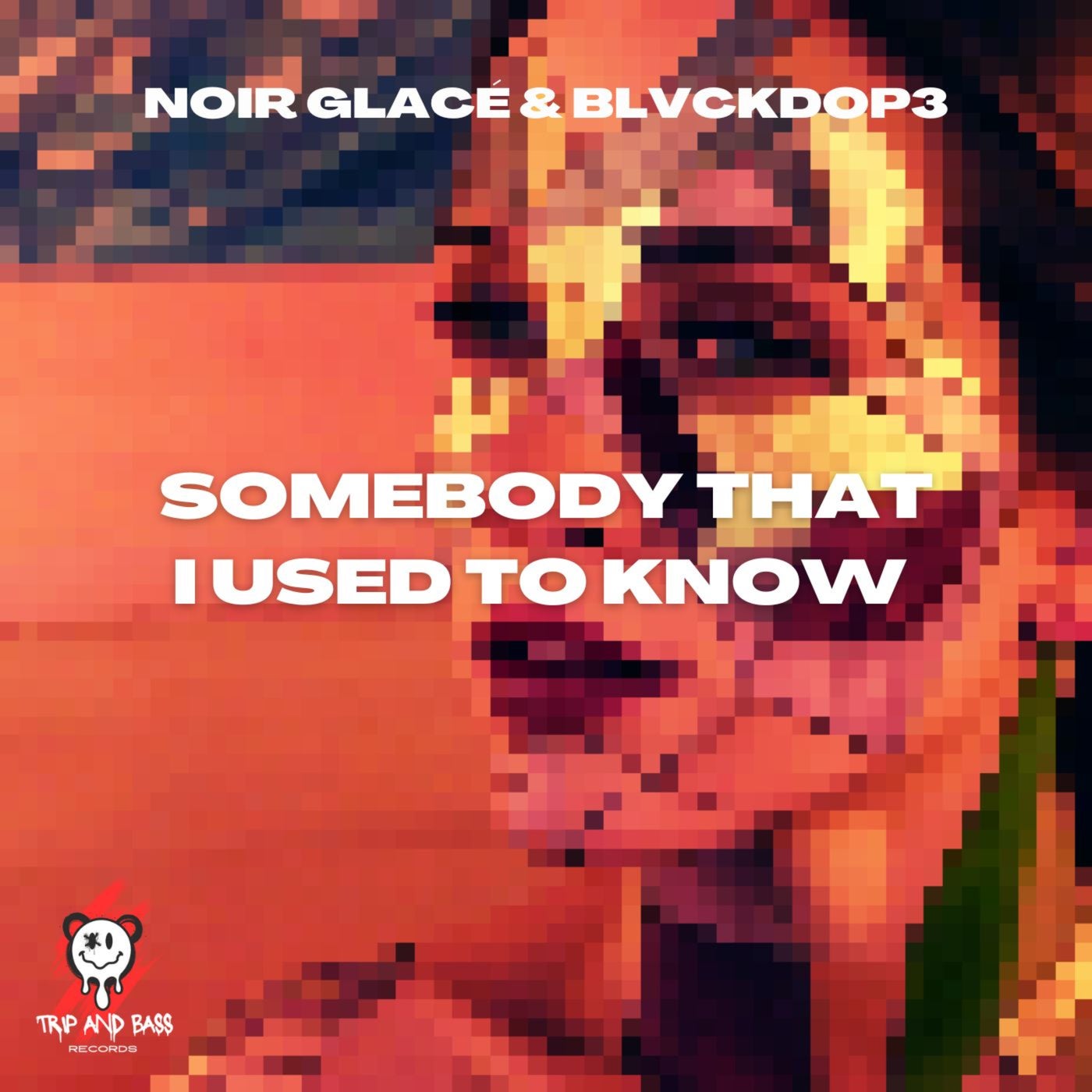 Cover - Noir Glacé, BLVCKDOP3 - Somebody That I Used To Know - Afro House (Extended Mix)