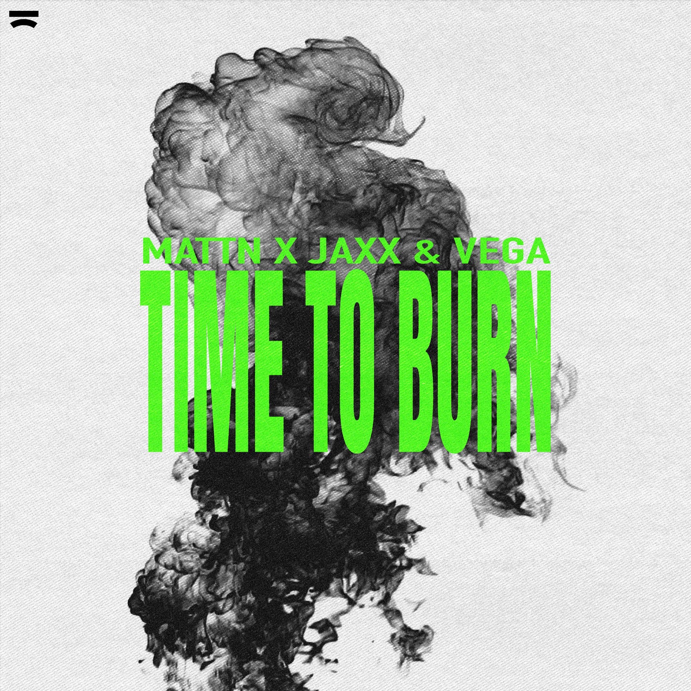 Cover - Jaxx & Vega, MATTN - Time To Burn (Extended Mix)