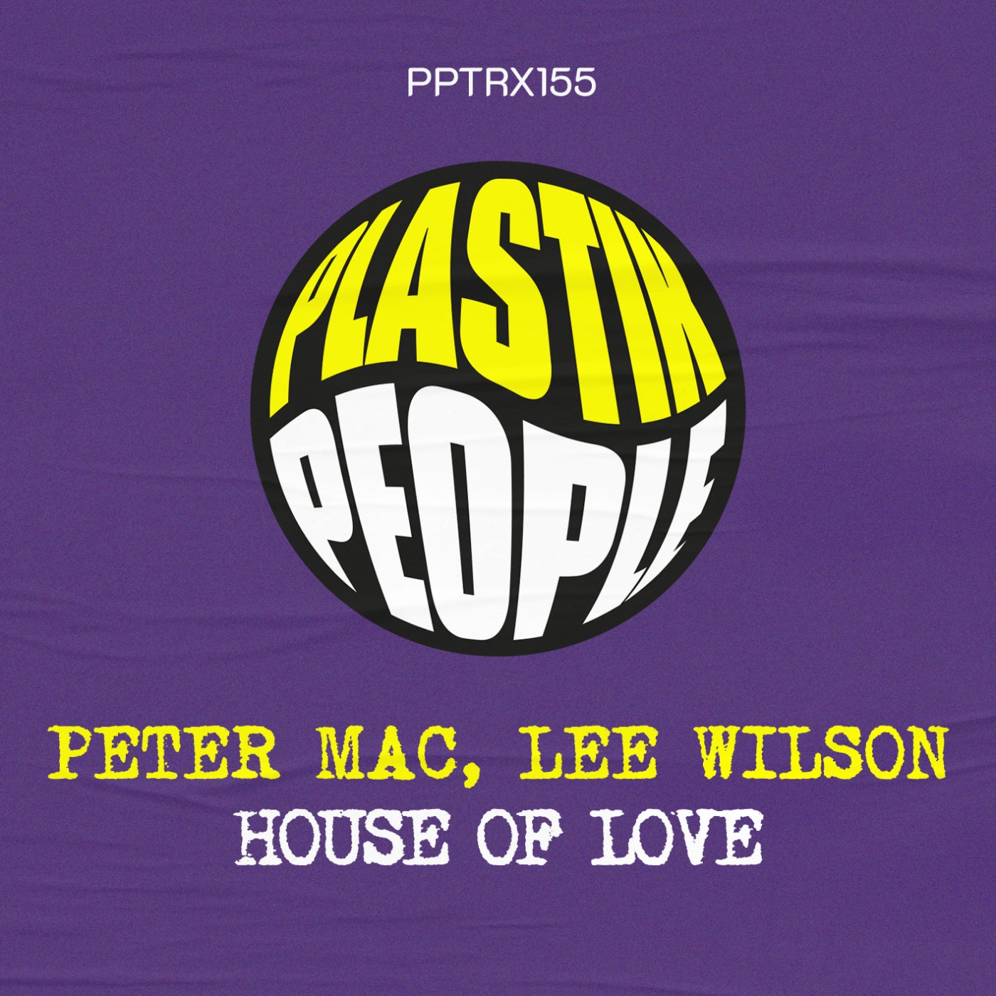 Cover - Lee Wilson, Peter Mac - House Of Love (Soulful Mix)