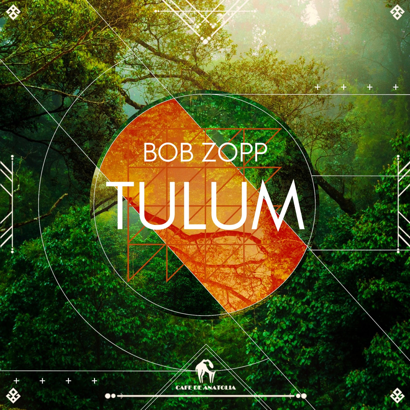 Cover - Bob Zopp, Cafe De Anatolia - Tulum (Original Mix)