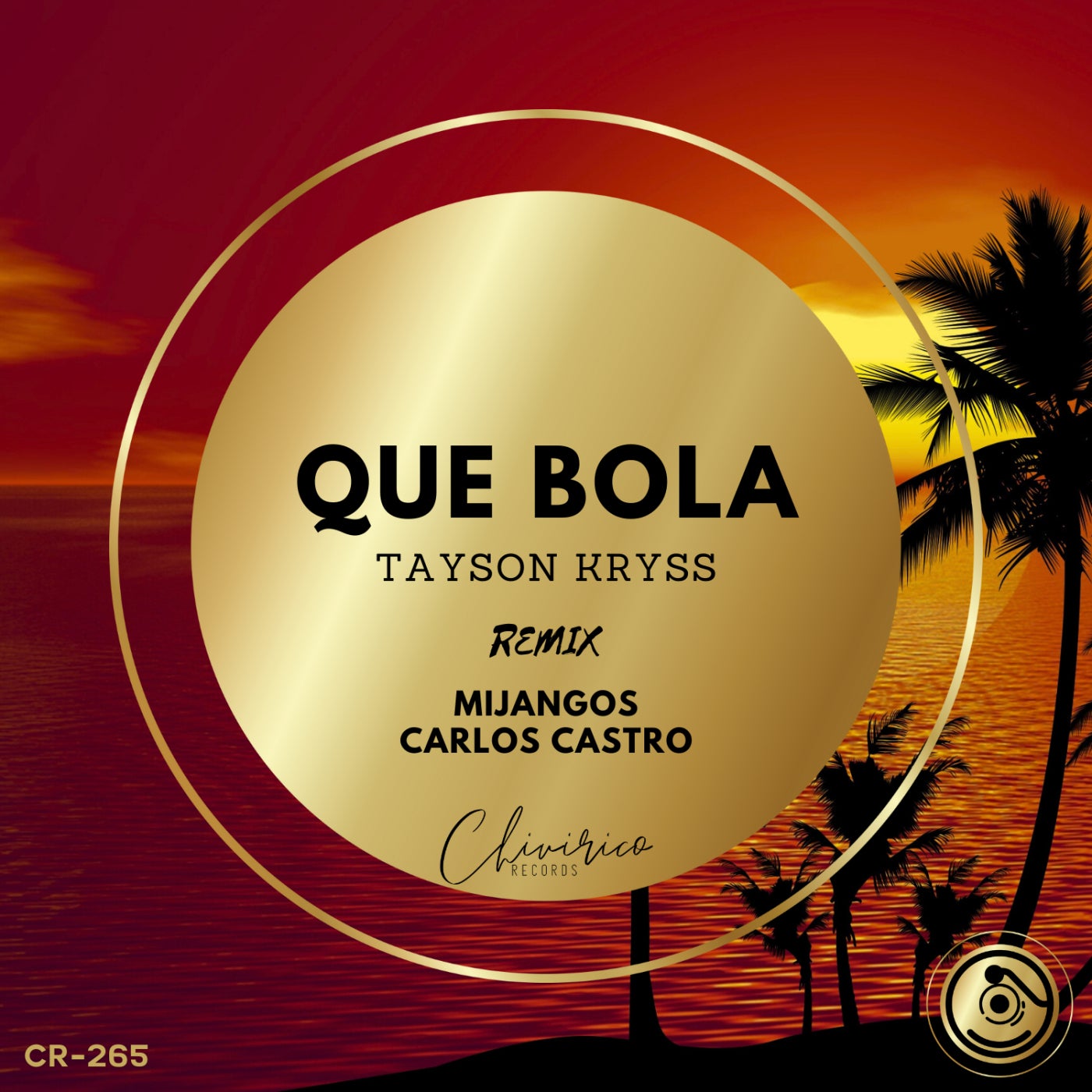 Cover - Tayson Kryss - Que Bola (Mijangos, Carlos Castro Remix)